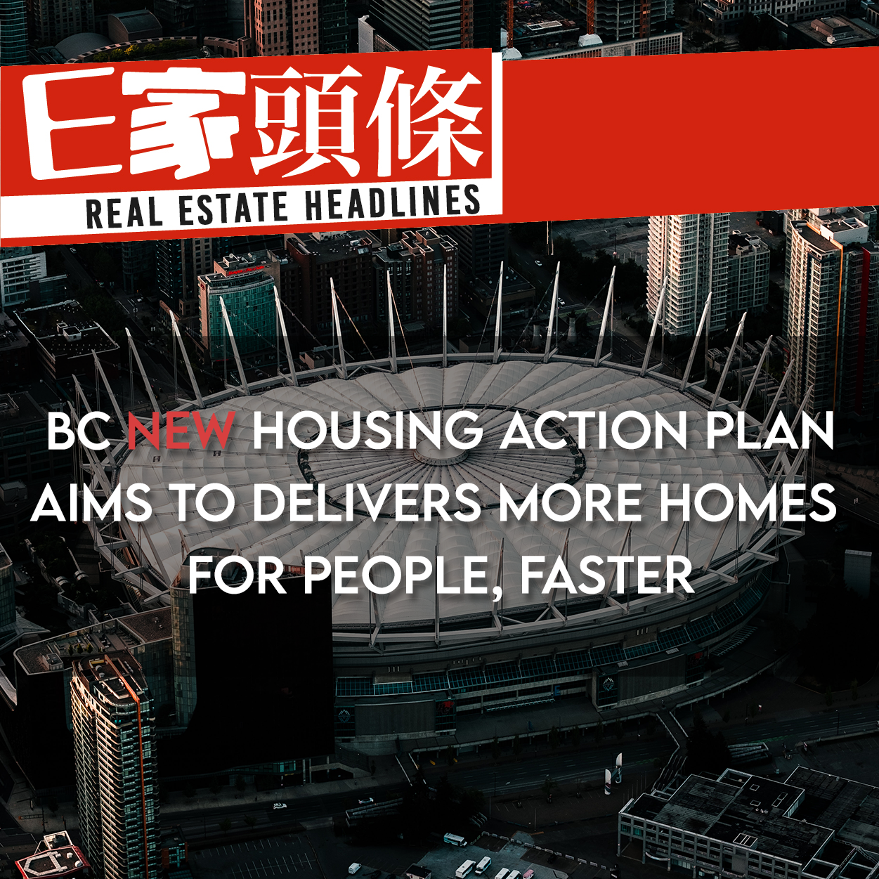 BC New Housing Action Plan Delivers More Homes for People, Faster